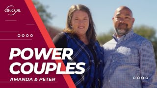 Power Couples: Oncor's Amanda & Peter Gonzales