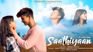 Saathiyaan Zuber Khan Livebeats Production Samir Ansari Bhavika Patel Darshana Solanki