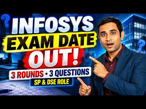 Infosys Exam Date Out 25/10/2026 | 3 Rounds - 3 Questions