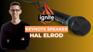Ignite Keynote Speaker: Hal Elrod!