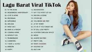 Kumpulan Lagu Barat Viral TikTok 2023  - 40 Top Lagu Barat Terbaru 2023 Terpopuler Saat