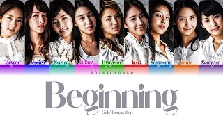 Girls’ Generation (소녀시대) – Beginning (Color Coded Lyrics)
