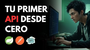 Crea tu primer API explicado desde cero | Spring Boot & Postman