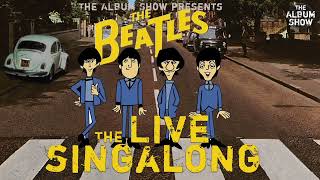 The Album Show - "The Beatles - The Live Singalong" Trailer