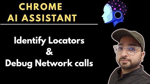 Chrome AI Assistant for Test Automation: Easy Locators & Network Debugging