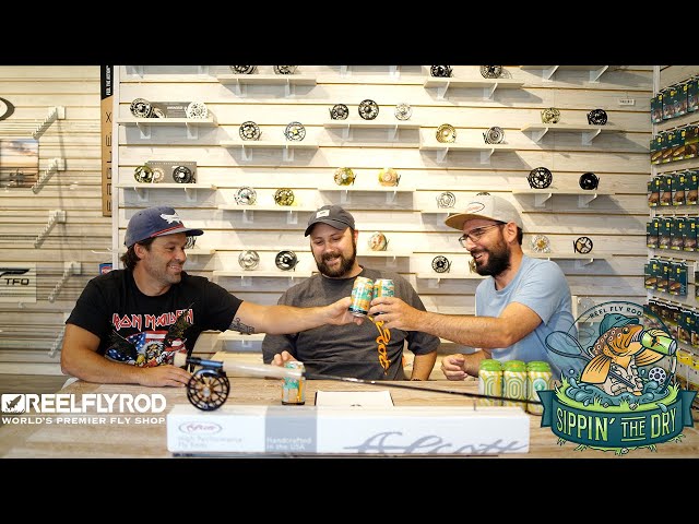 Sippin' the Dry // Episode 17: New Scott Wave Fly Rod Review 