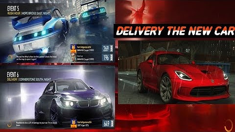 Need For Speed: No Limits Chapter 1Event 5 And 6 || Delivery The New Car || NFS Gameplay 1080p
