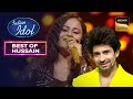 &#39;Janam Janam Ka&#39; पर यह Act देखकर Hussain हुए भावुक | Indian Idol 14 | Best Moment With Hussain