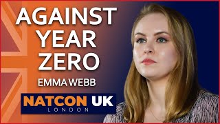 Emma Webb | Against Year Zero | NatCon UK