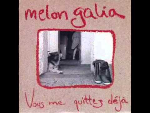 Melon Galia — Melon Galia -  L'occasion de me taire