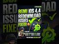 BGMI iOS 4.4 Update Problem❎ FixRe-Download Issue Solved | How To Update bgmi4.4 Version In