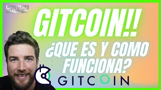 QUE ES GITCOIN Y COMO FUNCIONA!! EXPLICACION BASICA!!