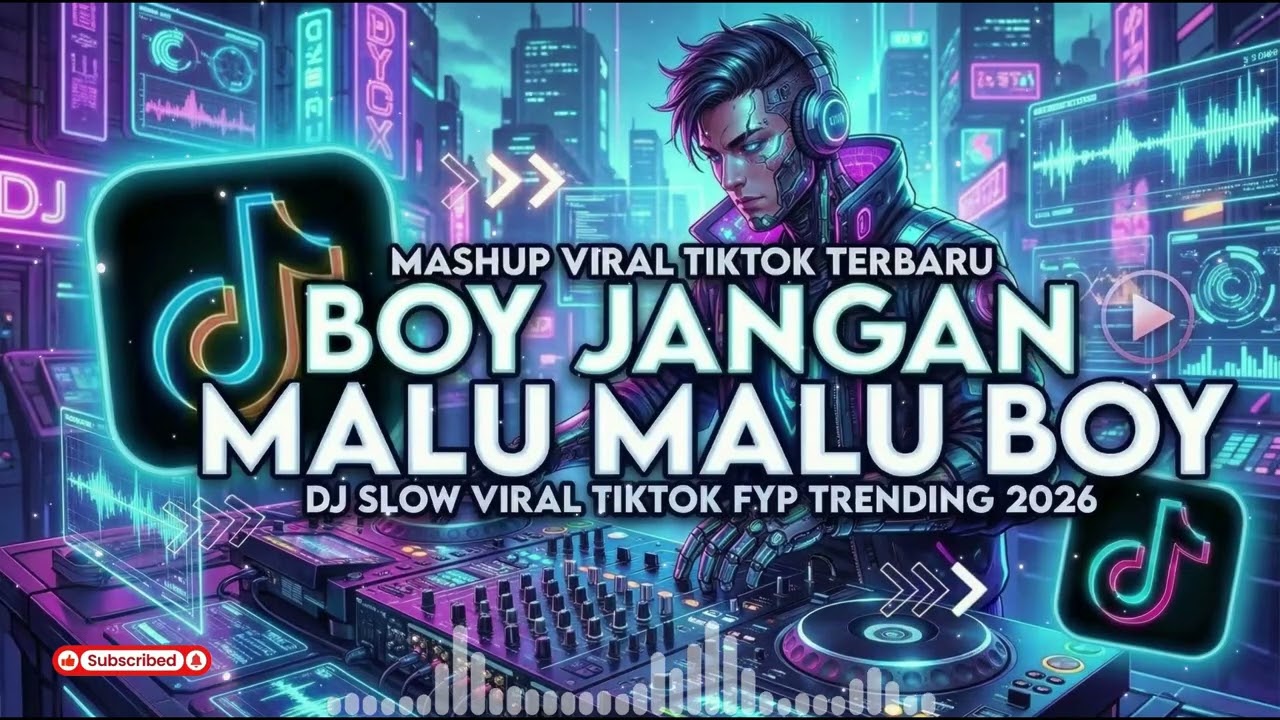 DJ BOY JANGAN MALU MALU BOY KAMU ITU LUCU BOY VIRAL TIKTOK SLOW FULL SONG MAMAN FVNDY 2026