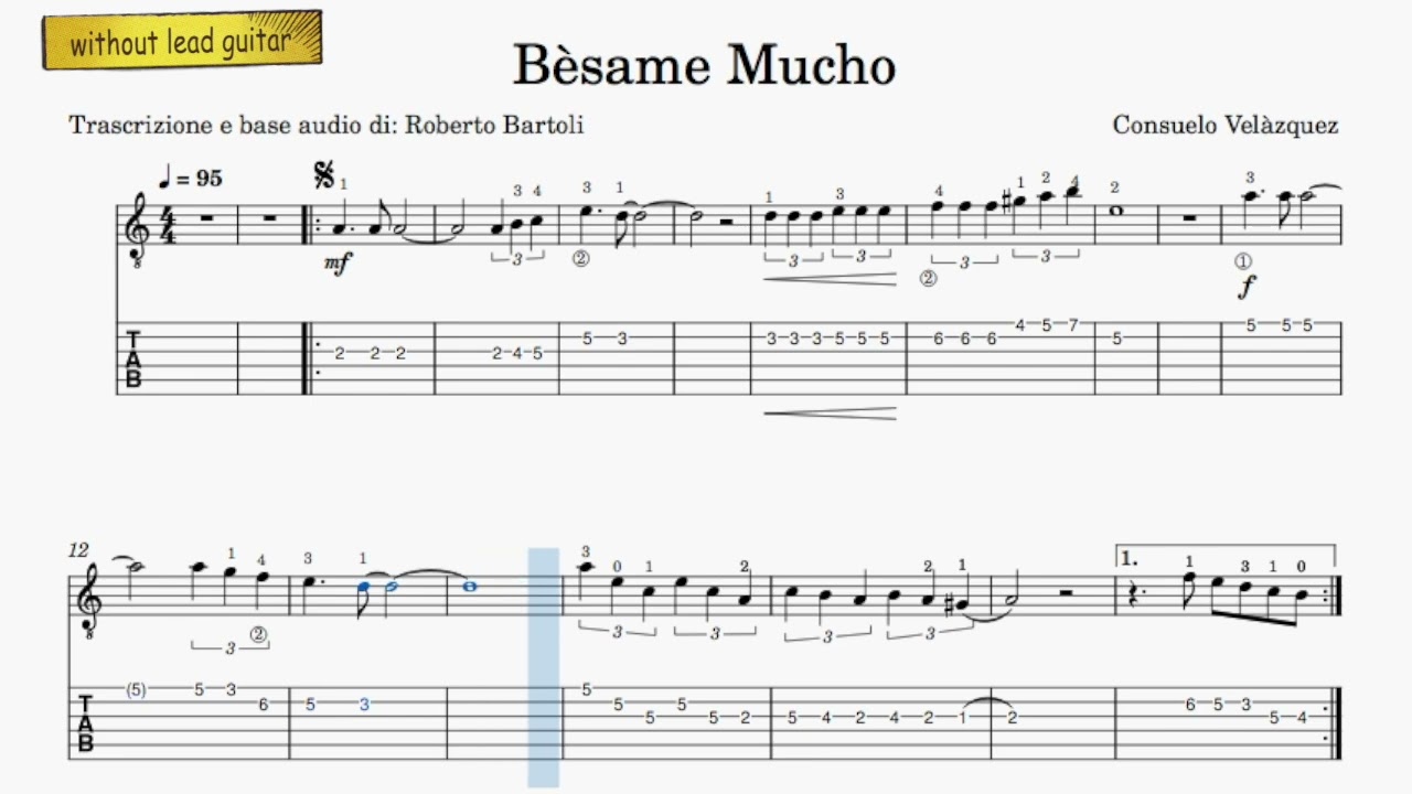 Bésame Mucho - Music score, TAB and Backing track