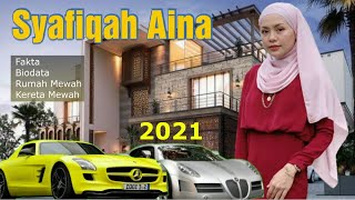 Syafiqah Aina Fakta Biodata | Rumah dan Kereta Mewah