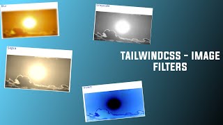 Tailwindcss - Image filters