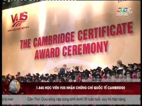 Chúc mừng 1.845 học viên của VUS nhận chứng chỉ Quốc Tế CAMBRIDGE ngày 08/10/2016 - youtube
