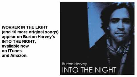 WORKER IN THE LIGHT (From INTO THE NIGHT by Burton...
