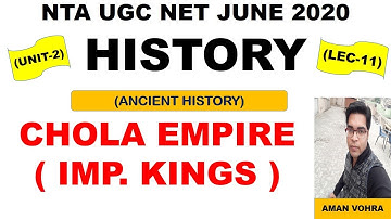 chola empire important kings Lec 11 Unit 2  History ugc net june 2020