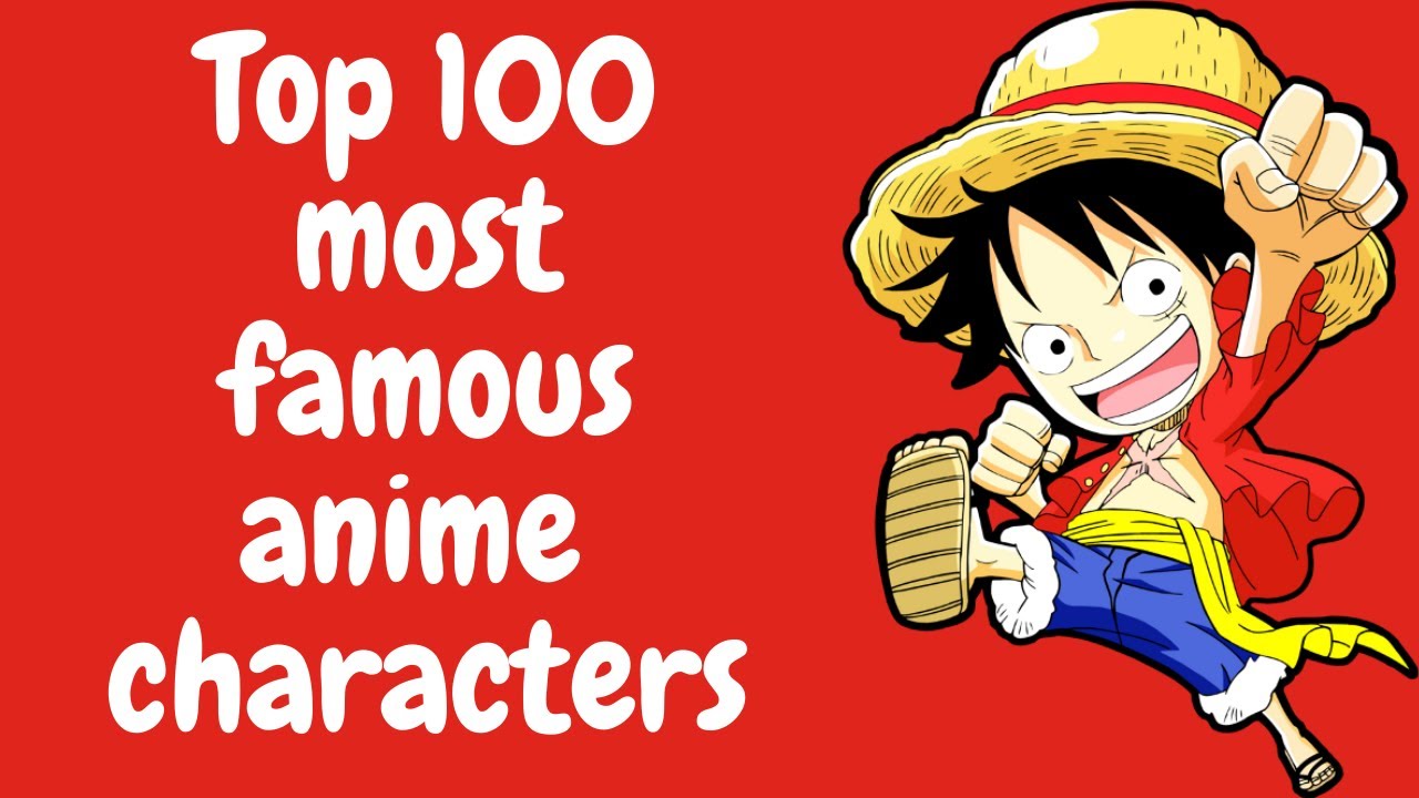 TOP 100 ANIME CHARACTERS TOP ANIME LIST TOP ANIME RANKING DANK