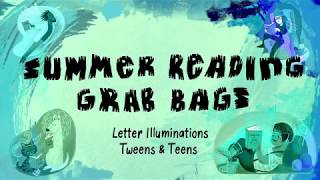 Summer Reading Grab Bags | Letter Illumination craft: Tweens & Teens