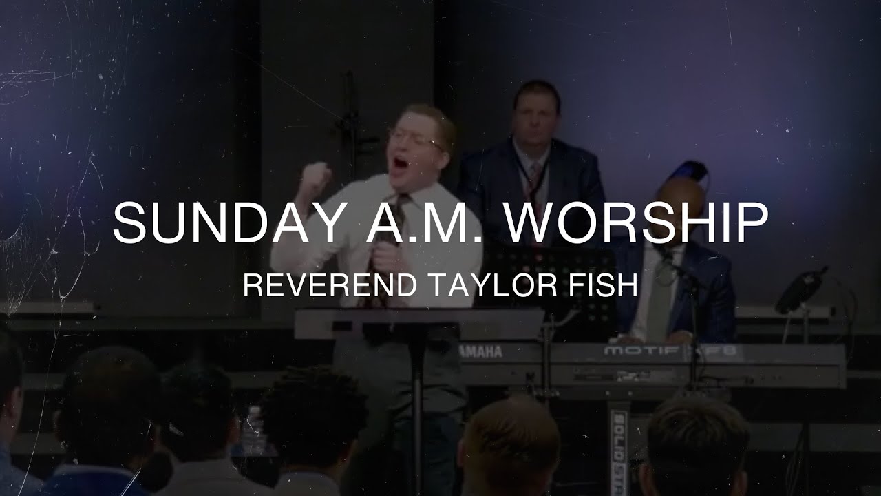 Sunday A.M. Worship Reverend Taylor Fish January 29, 2023 YouTube