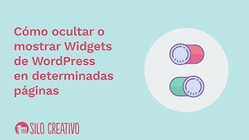 Tutorial: Cómo ocultar o mostrar Widgets de WordPress en determinadas páginas