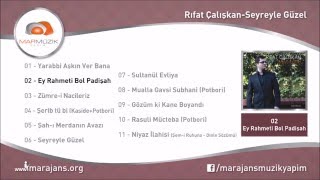 Ey Rahmeti Bol Padişah — Rıfat Çalışkan kapak görseli