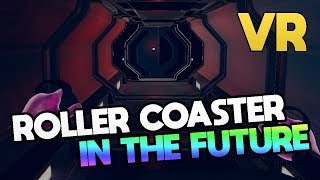 Roller Coaster in the FUTURE! (Epic Roller Coasters VR) Oculus Rift Gameplay screenshot 4