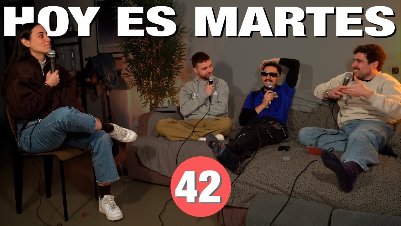#42 | Matías es un globito, Marcel habla solo y Jordi va a Torrebandarra | Hoy Es Martes