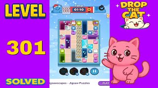 Drop The Cat – Level 301 | Fast & Clean Solution
