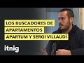 El destino de los buscadores de apartamentos, Apartum y Sergi Villaubí - Podcast 126