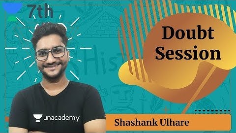 Doubt Solving | Sprint Unacademy Class 7 | Shashank Ulhare