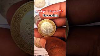 Turk Lirasi 1 Rupe 2018 Coin update Turkiye cumhuriyeti #turkey