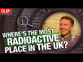 Where's The Most Radioactive Place In The UK? | QI