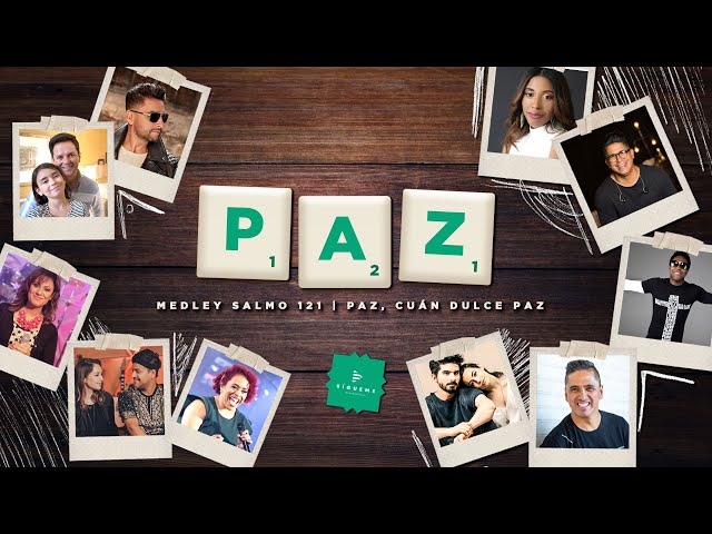 Danilo Montero, Alex Campos, Lilly Goodman... - Paz Medley: Salmo 121 / Paz, Cuan dulce paz