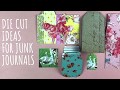 Die Cut Ideas for Junk Journals - Did You Know Your Die Cut Machine Can Do This?