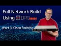 Set up a full network using opnsense part 3 cisco switch