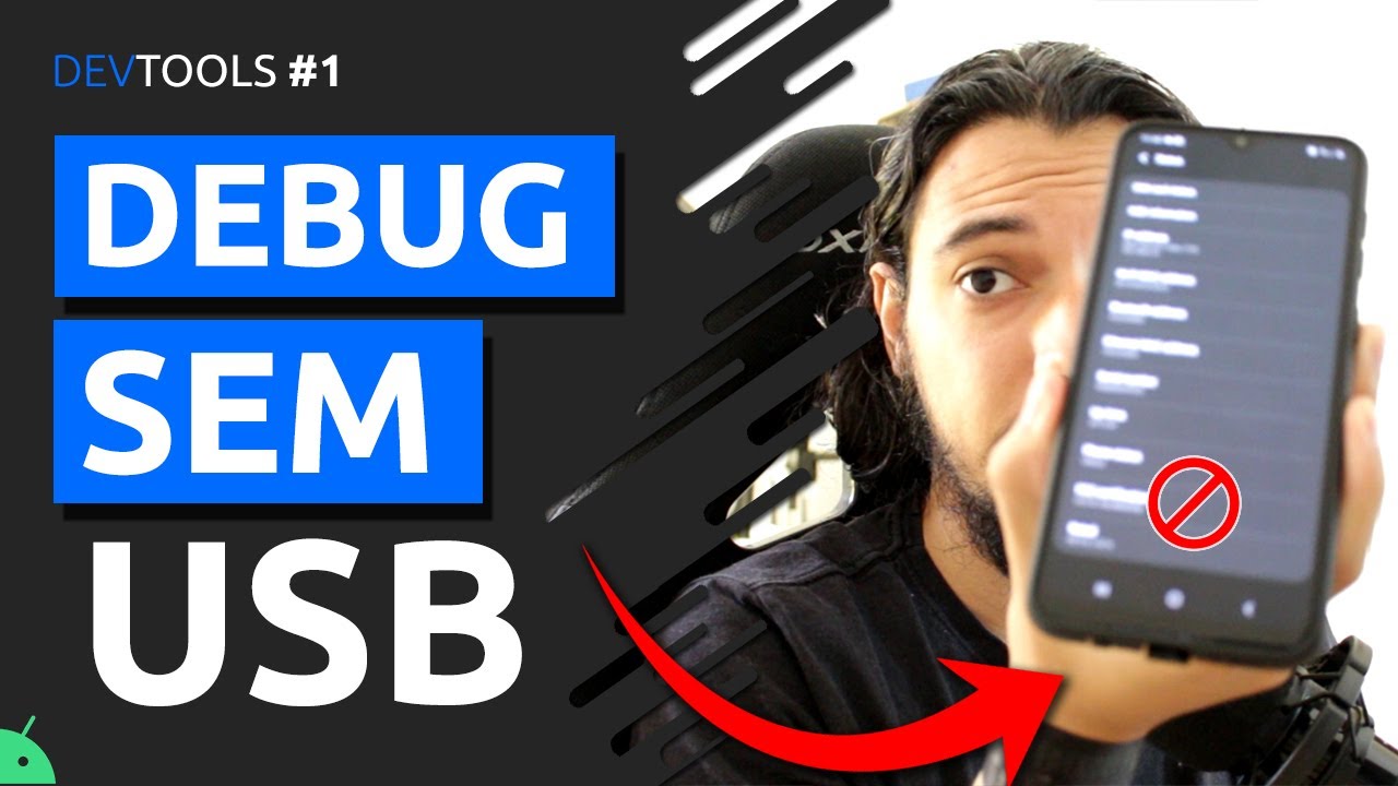 ANDROID: DEBUG SEM CABO USB (WI-FI) - DEV TOOLS #1 - YouTube