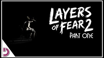 LAYERS OF FEAR 2 - Titanic | Part One