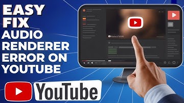 How to Fix Audio Renderer Error on YouTube - 2025 [GUIDE]