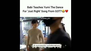 Babi Teaches Yumi Dance On Just Right Song From Got 7 2 Yumi Cells 2