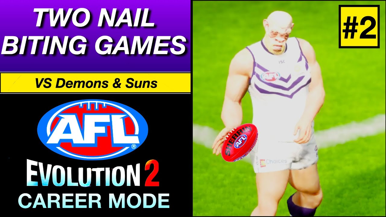 TWO NAIL BITING GAMES! AFL Evolution 2 Career Mode 2 YouTube