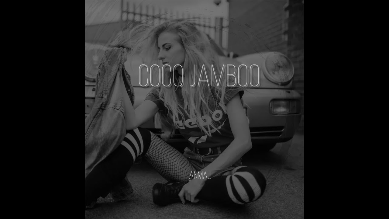 Watch Anmau - COCO JAMBOO on YouTube Watch Anmau - COCO JAMBOO on YouTube