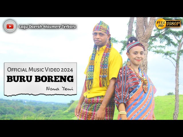 Lagu Daerah Maumere Terbaru 2024 BURU BORENG (Official Music Video) class=