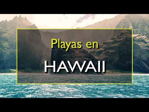 Video: Las mejores playas de Hawái