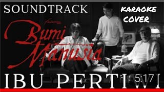 Ost. Bumi Manusia - Ibu Pertiwi Karaoke
