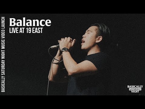 Basically Saturday Night - Balance (Live at 19 East)