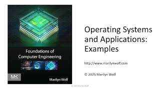 Operating Systems and Applications: Examples