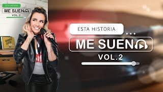 Esta Historia Me Suena, Vol. 2 Las Estrellas